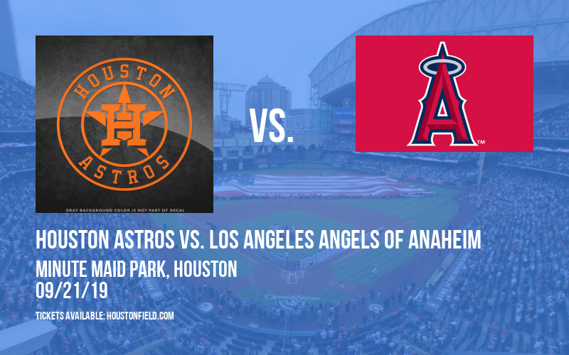 Houston Astros vs. Los Angeles Angels of Anaheim at Minute Maid Park