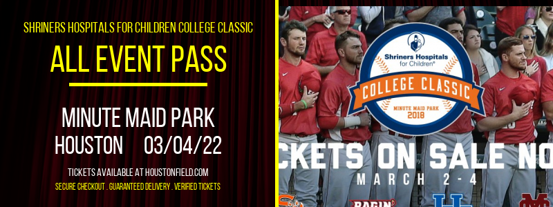 Shriners Hospitals For Children College Classic - All Event Pass at Minute Maid Park