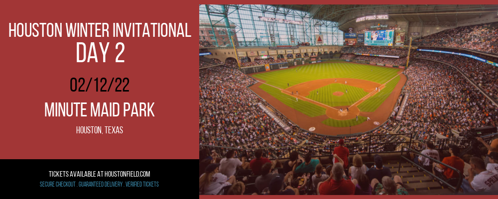 Houston Winter Invitational - Day 2 at Minute Maid Park