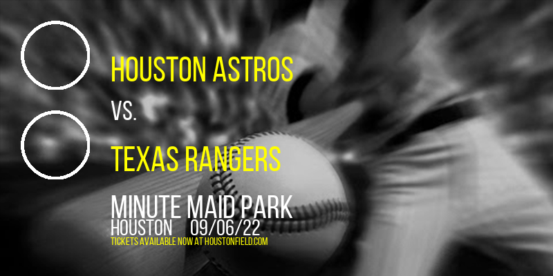 Houston Astros vs. Texas Rangers at Minute Maid Park
