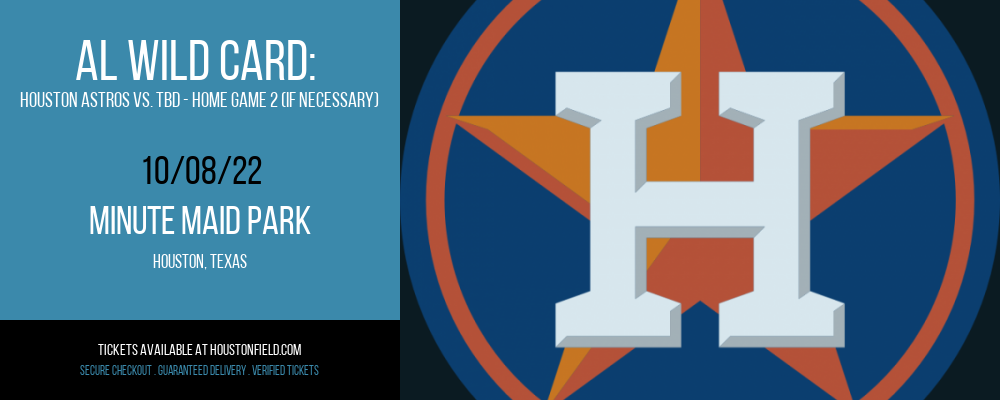 AL Wild Card: Houston Astros vs. TBD - Home Game 2 (If Necessary) [CANCELLED] at Minute Maid Park