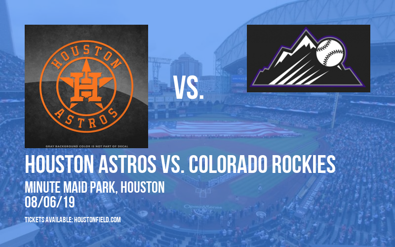 Houston Astros vs. Colorado Rockies at Minute Maid Park tickets Houston Astros vs. Colorado Rockies at Minute Maid Park
