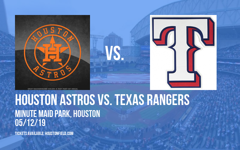 Houston Astros vs. Texas Rangers at Minute Maid Park tickets Houston Astros vs. Texas Rangers at Minute Maid Park