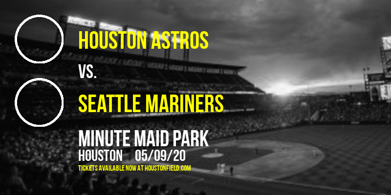 Houston Astros vs. Seattle Mariners at Minute Maid Park tickets Houston Astros vs. Seattle Mariners at Minute Maid Park
