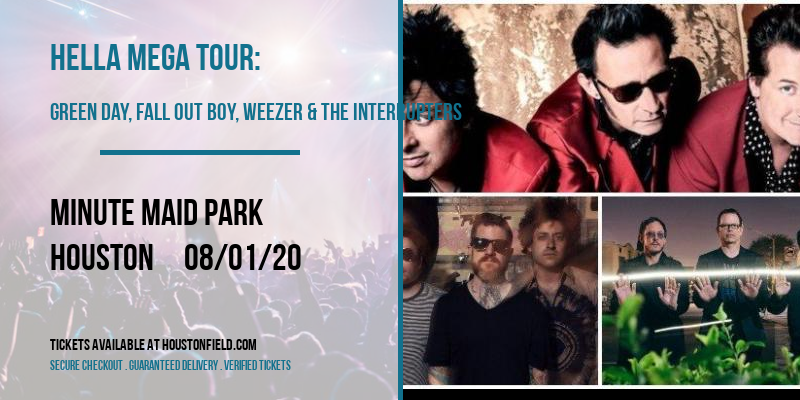 Hella Mega Tour: Green Day, Fall Out Boy, Weezer & The Interrupters at Minute Maid Park tickets Hella Mega Tour: Green Day, Fall Out Boy, Weezer & The Interrupters at Minute Maid Park