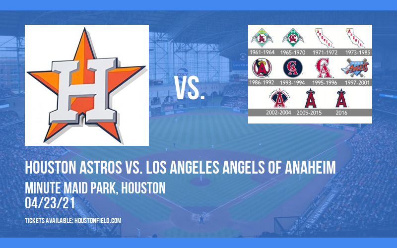 Houston Astros vs. Los Angeles Angels of Anaheim [CANCELLED] at Minute Maid Park