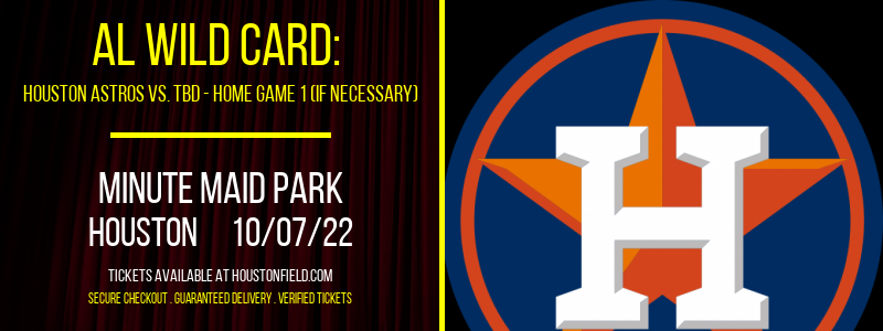 AL Wild Card: Houston Astros vs. TBD - Home Game 1 (If Necessary) [CANCELLED] at Minute Maid Park