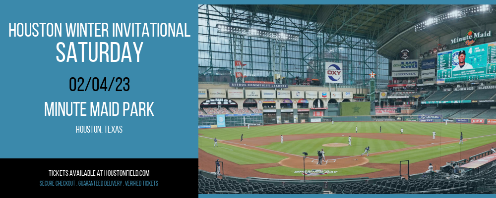 Houston Winter Invitational - Saturday at Minute Maid Park