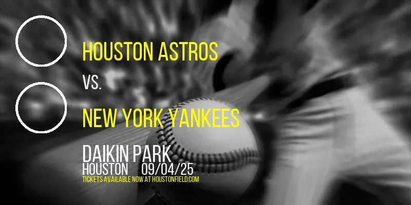 Houston Astros at Daikin Park