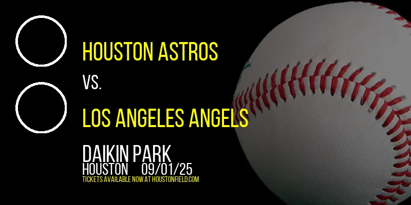 Houston Astros at Daikin Park