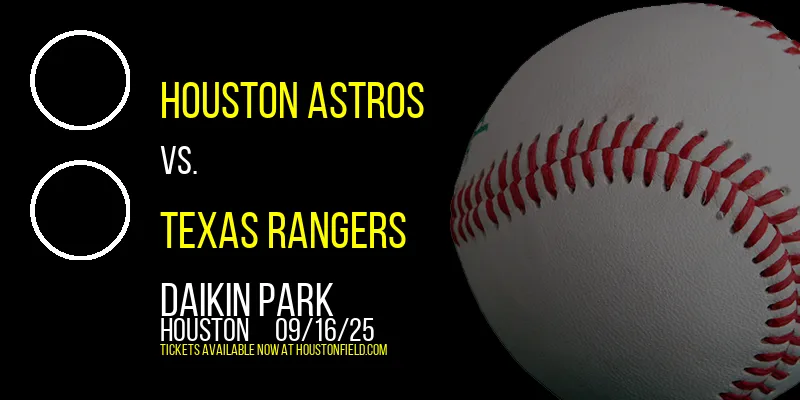 Houston Astros at Daikin Park